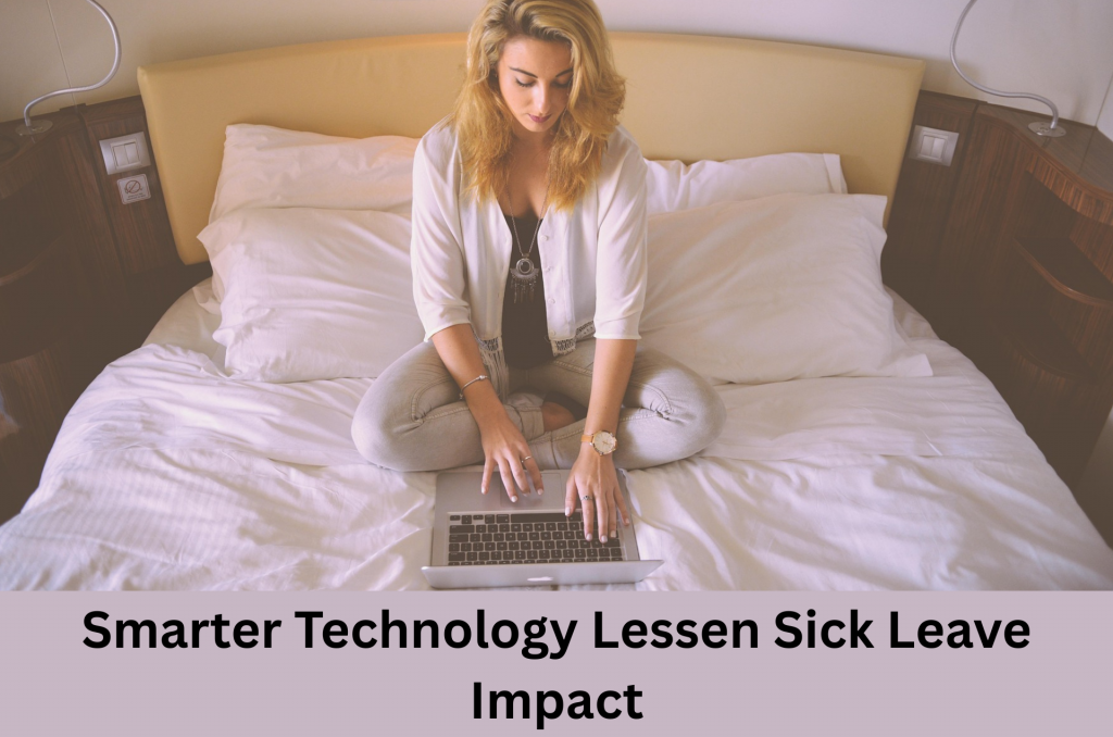 IT Consultant Smarter Technology Lessen Sick Leave Impact