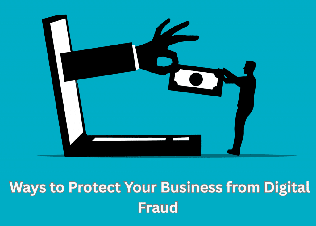 Technology Consultant Companies Share Way to Protect Your Business from Digital Fraud
