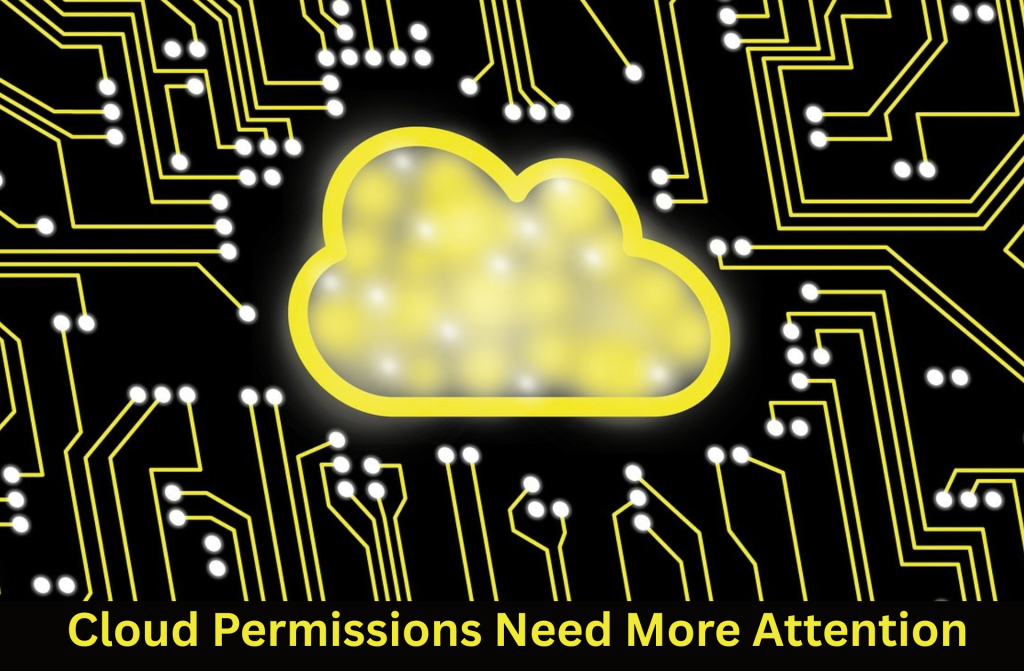IT Services and Support Professionals Dissect Why Cloud Permissions Need More Focus